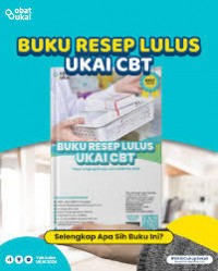 Buku Resep Lulus UKAI CBT : paket lengkap resep lulus UKMPPAI 2024