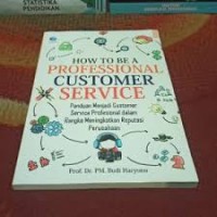 How to be a professional customer service