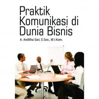 Praktik Komunikasi di Dunia Bisnis