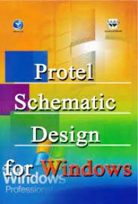 Protel schematic design for windows