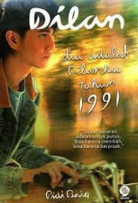 Dilan Dia Adalah Dilanku Tahun 1991