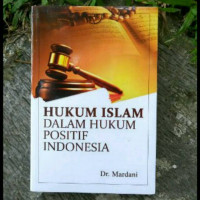 Hukum Islam dalam Hukum Positif Indonesia