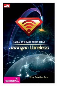 Cara mudah membuat jaringan wireless