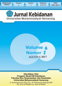 Jurnal Kebidanan Universitas Muhammadiyah Semarang; Vol. 6 (2) 2017