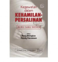 Kegawatan dalam Kehamilan- Persalinan Buku Saku Bidan