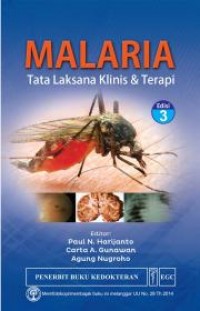 Malaria : tata laksana klinis & terapi