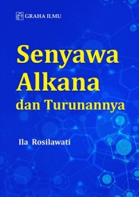 Senyawa Alkana dan Turunannya