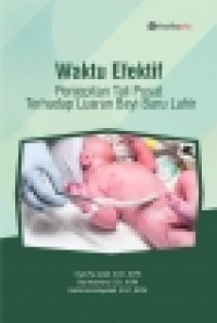 Waktu Efektif Penjepitan Tali Pusat Terhadap Luaran Bayi Baru Lahir