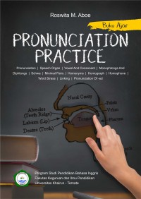 BUKU AJAR PRONUNCIATION PRACTICE