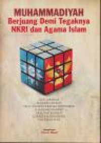 Muhammadiyah Berjuang Demi Tegaknya NKRI dan Agama Islam