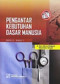 Pengantar Kebutuhan Dasar Manusia Buku 1