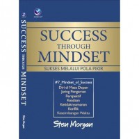 SUCCESS THROUGHT MINDSET SUKSES MELALUI POLA PIKIR