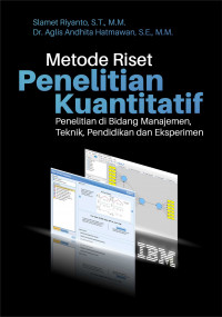 Image of Metode Riset Penelitian Kuantitatif-Penelitian di Bidang Manajemen, Teknik, Pendidikan dan Eksperimen